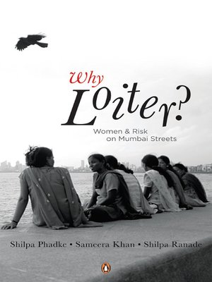 cover image of Why Loiter?